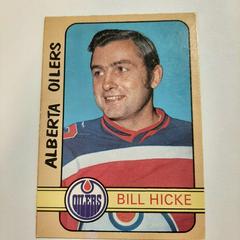 Bill Hicke #327 Hockey Cards 1972 O-Pee-Chee Prices