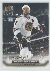 Brent Seabrook #C139 Hockey Cards 2015 Upper Deck Canvas Prices
