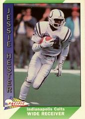 Jessie Hester Football Cards 1991 Pacific Prices