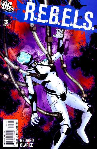 R.E.B.E.L.S. #3 (2009) Comic Books R.E.B.E.L.S