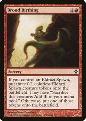 Brood Birthing [Foil] Magic Rise of the Eldrazi Prices