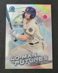 Garrett Mitchell Baseball Cards 2021 Bowman Chrome 40 Man Futures Prices