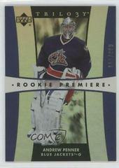 Andrew Penner Hockey Cards 2005 Upper Deck Trilogy Prices
