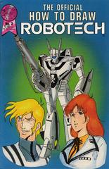The Official How To Draw Robotech #3 (1987) Comic Books Official How To Draw Robotech Prices