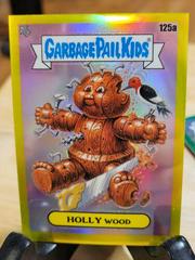 HOLLY WOOD [Yellow] #125a 2021 Garbage Pail Kids Chrome Prices