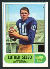Luther Selbo #71 Football Cards 1968 O Pee Chee CFL Prices