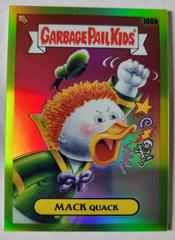 MACK Quack [Green] #106b 2020 Garbage Pail Kids Chrome Prices