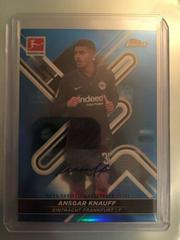 Ansgar Knauff [Blue] #BCA-AKN Soccer Cards 2021 Topps Finest Bundesliga Autographs Prices