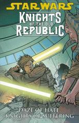Daze of Hate, Knights of Suffering Comic Books Star Wars: Knights of the Old Republic Prices