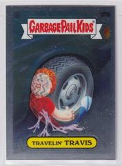 TRAVELIN' TRAVIS #127a 2021 Garbage Pail Kids Chrome Prices