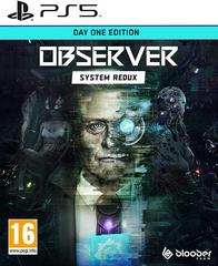 Observer: System Redux [Day One Edition] PAL Playstation 5 Prices