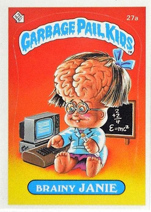 Brainy JANIE #27a 1985 Garbage Pail Kids