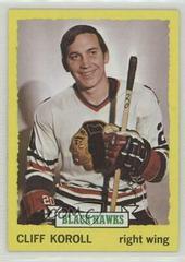 Cliff Koroll Hockey Cards 1973 Topps Prices