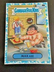 MAX Axe [Blue] Garbage Pail Kids 35th Anniversary Prices