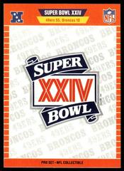 Super Bowl XXIV Football Cards 1990 Pro Set Prices