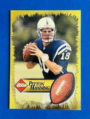 Peyton Manning [Both Hands on Ball Gold] Football Cards 1998 Collector's Edge Peyton Manning Promo Prices