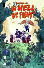 In Hell We Fight! [2nd Print] #1 (2023) Comic Books In Hell We Fight Prices