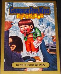 Rush Hour RUSS [Gold] 2011 Garbage Pail Kids Prices