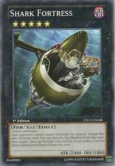 Shark Fortress [1st Edition] LTGY-EN048 YuGiOh Lord of the Tachyon Galaxy Prices