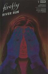 Firefly: River Run [Gorham Foil] #1 (2021) Comic Books Firefly: River Run Prices