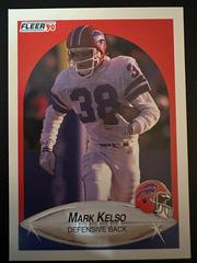 Mark Kelso [Error Some Stats Added Wrong on Back] #115 Football Cards 1990 Fleer Prices