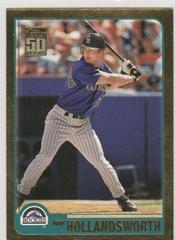 Todd Hollandsworth Baseball Cards 2001 Topps Gold Prices