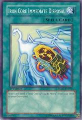Iron Core Immediate Disposal [1st Edition] YuGiOh Raging Battle Prices