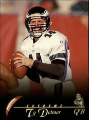 Ty Detmer #130 Football Cards 1997 Collector's Edge Extreme Prices