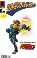 Who Wants to Be a Superhero? #1 (2007) Comic Books Who Wants to Be a Superhero Prices