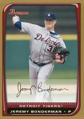 Jeremy Bonderman [Gold] Baseball Cards 2008 Bowman Prices