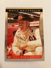 Wally Dallenbach [All time great] #57 Racing Cards 1992 All World Prices