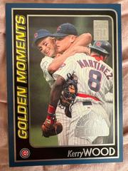 Kerry Wood #164 [Golden Moments] Baseball Cards 2001 Topps Opening Day Prices
