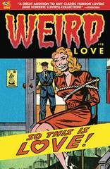 Weird Love #18 (2017) Comic Books Weird Love Prices