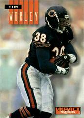 Tim Worley Football Cards 1994 Skybox Impact Prices