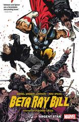 Beta Ray Bill: Argent Star [Paperback] (2021) Comic Books Beta Ray Bill Prices