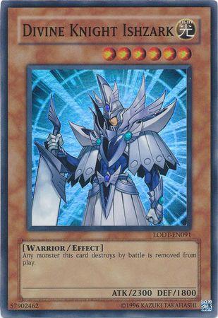 Divine Knight Ishzark LODT-EN091 YuGiOh Light of Destruction