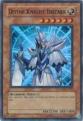 Divine Knight Ishzark LODT-EN091 YuGiOh Light of Destruction Prices