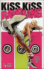 Kiss Kiss Bang Bang #5 (2004) Comic Books Kiss Kiss Bang Bang Prices