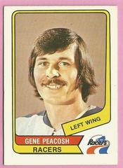 Gene Peacosh Hockey Cards 1976 O-Pee-Chee WHA Prices