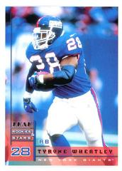 Tyrone Wheatley #6 Football Cards 1998 Leaf Rookies & Stars Prices