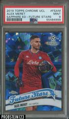 Alex Meret Soccer Cards 2019 Topps Chrome UEFA Champions League Sapphire Future Stars Prices
