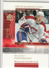A. Perezhogin Hockey Cards 2004 SP Authentic Rookie Redemption Prices