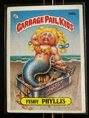 Fishy PHYLLIS 1986 Garbage Pail Kids Prices