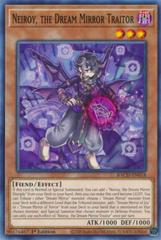 Neiroy, the Dream Mirror Traitor [1st Edition] YuGiOh Battle of Chaos Prices