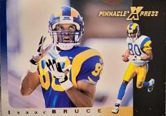 Isaac Bruce Football Cards 1997 Pinnacle X Press Prices