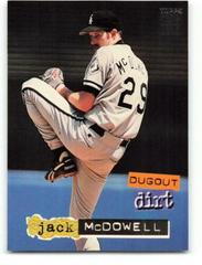 Jack McDowell #5 Baseball Cards 1994 Stadium Club Dugout Dirt Prices