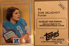 Tom Skladany #75 Football Cards 1982 Topps Stickers Prices