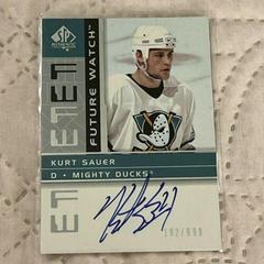 Kurt Sauer [Autograph] #193 Hockey Cards 2002 SP Authentic Prices