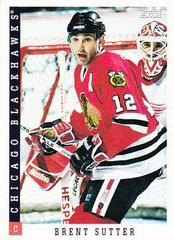 Brent Sutter #44 Hockey Cards 1993 Score Prices