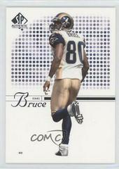 Isaac Bruce #6 Football Cards 2002 SP Authentic Prices